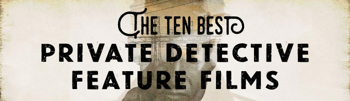 title ten best private detective films