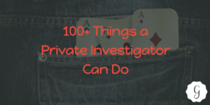 100-things-a-private-investigator-can-do