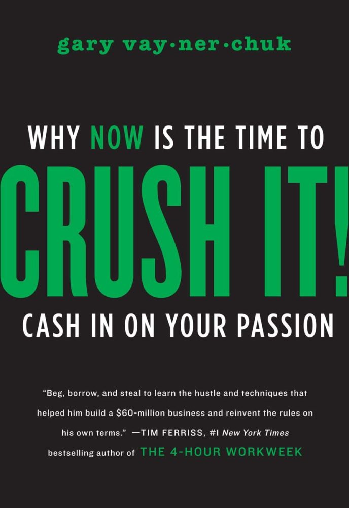 gary-vaynerchuk-crush-it_-why-now-is-the-time