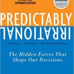Predictably Irrational - Dan Ariely