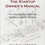 The Startup Manual - Steve Blank