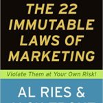 The 22 Immutable Laws of Marketing Al Ries and Jack Trout