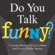 Do You Talk Funny? - David Nihill