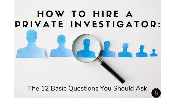 how to hire a private investigator