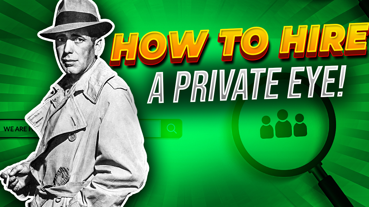 The Dos and Don’ts of Hiring a Private Investigator [VIDEO]